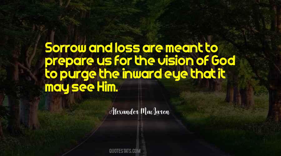Vision For God Quotes #1012189