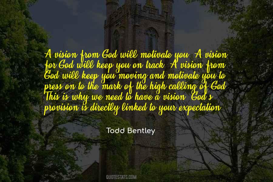 Vision For God Quotes #846403