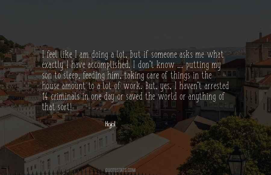 One Day Someone Quotes #100084