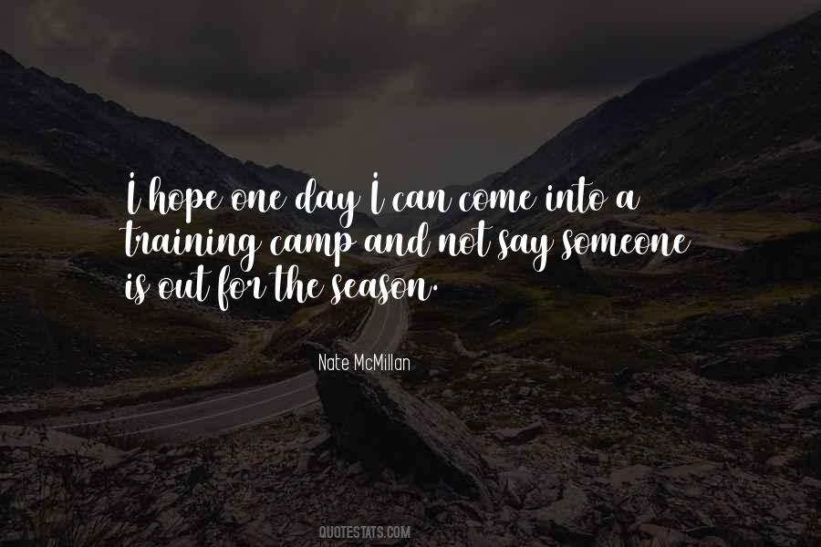 One Day Someone Quotes #1051922