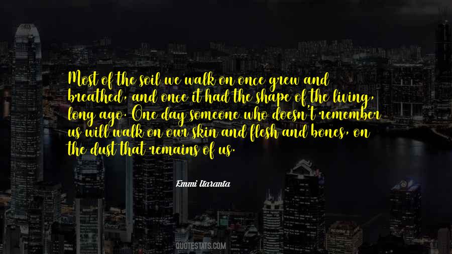 One Day Someone Quotes #620053