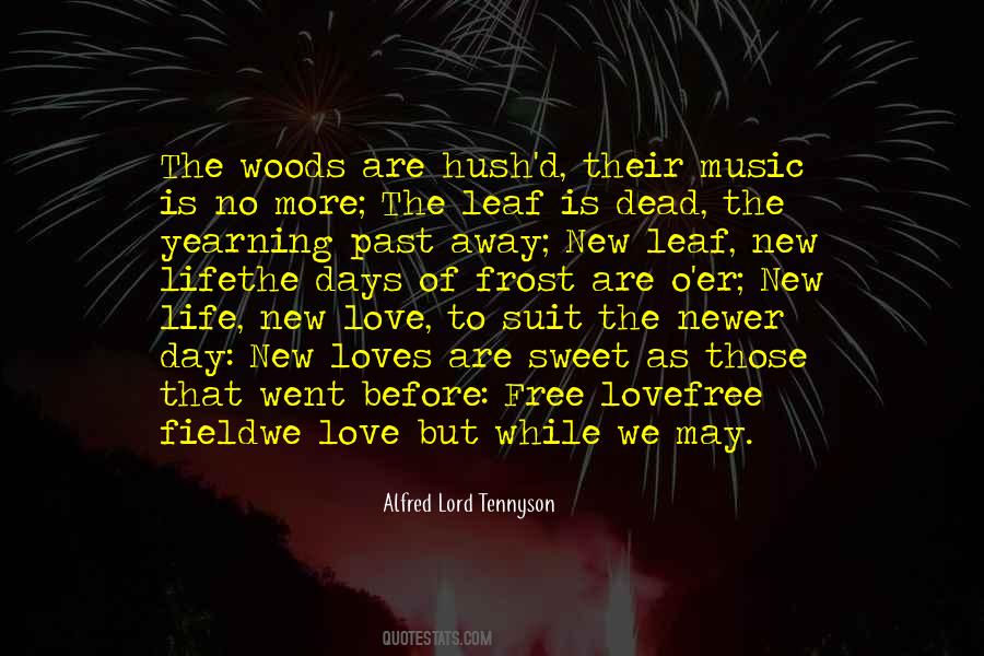 Love Is Sweet When Its New Quotes #219224
