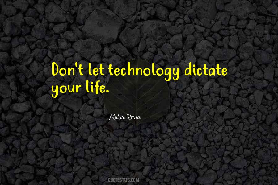 Dictate My Life Quotes #1130723