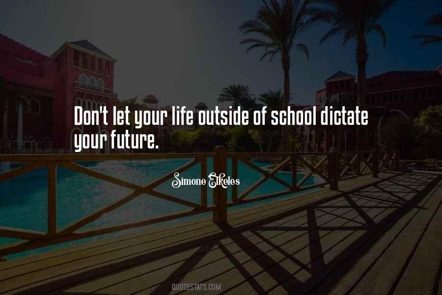 Dictate My Life Quotes #202318