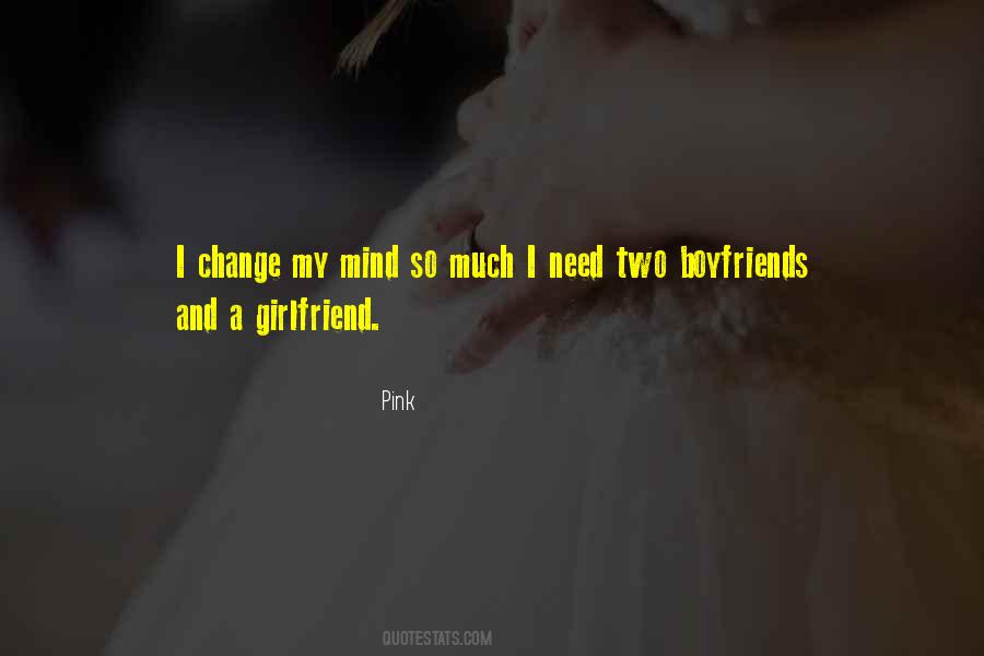 Two Boyfriends Quotes #773267