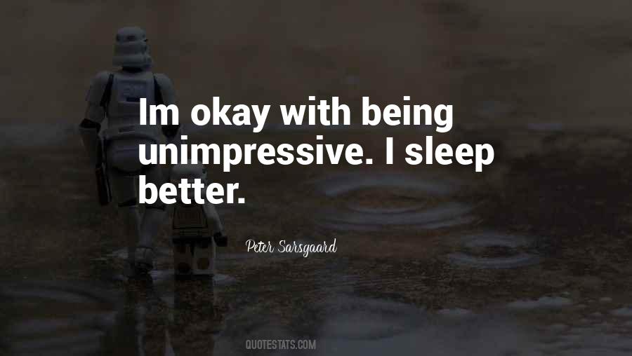 Im Better On My Own Quotes #1805230