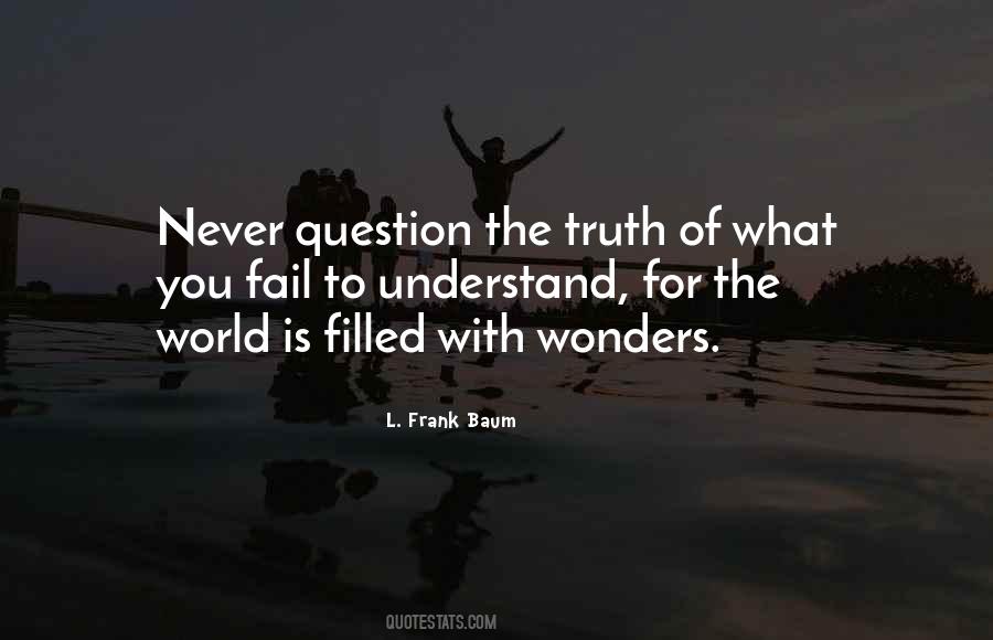 What You Fail To Understand Quotes #1522405