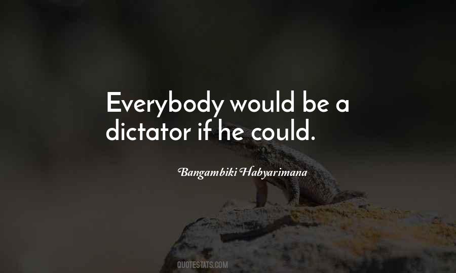 Dictator Quotes #1150554