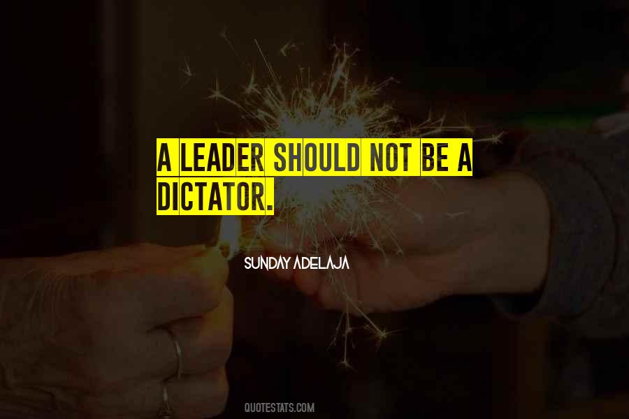 Dictator Quotes #990187