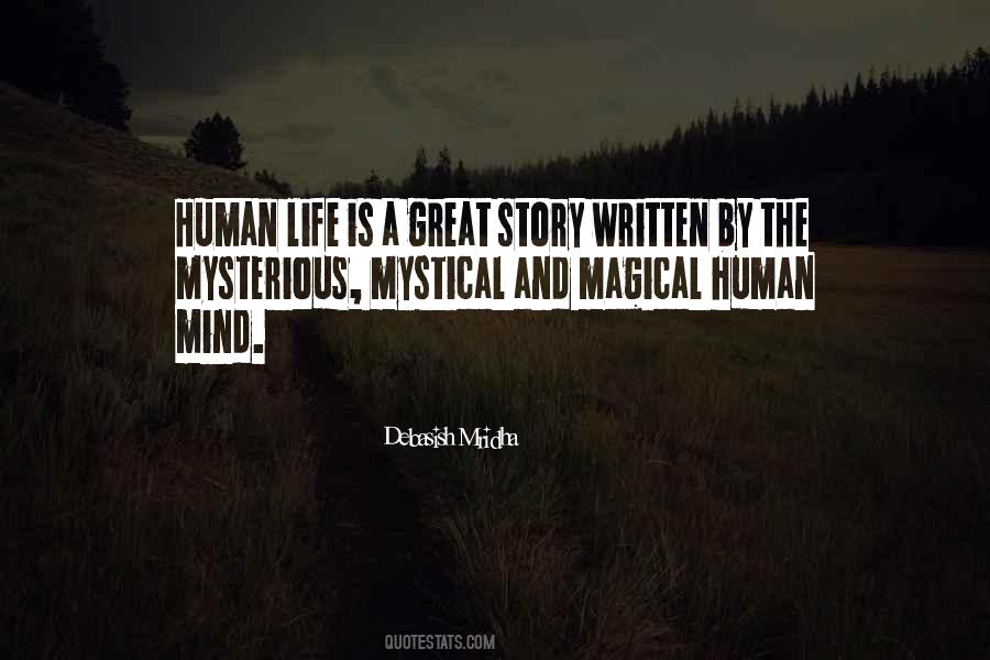 Life Mysterious Quotes #1028940