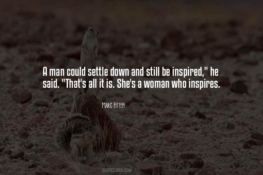 Woman Who Inspires You Quotes #1110149