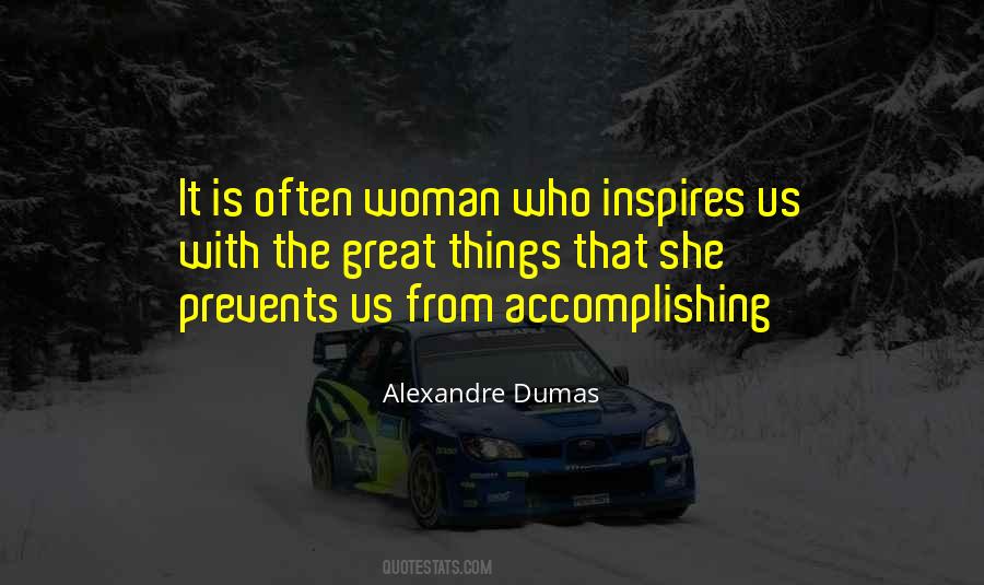 Woman Who Inspires You Quotes #1377002