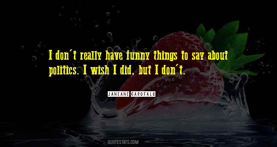 Things To Say About Quotes #1108841