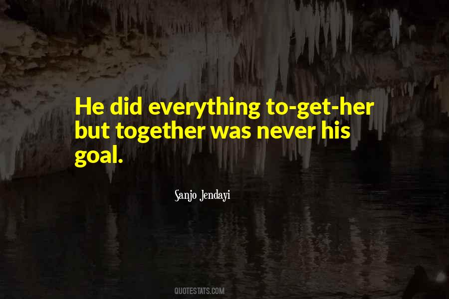 Did Everything Quotes #1202043