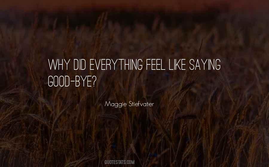 Did Everything Quotes #1291996