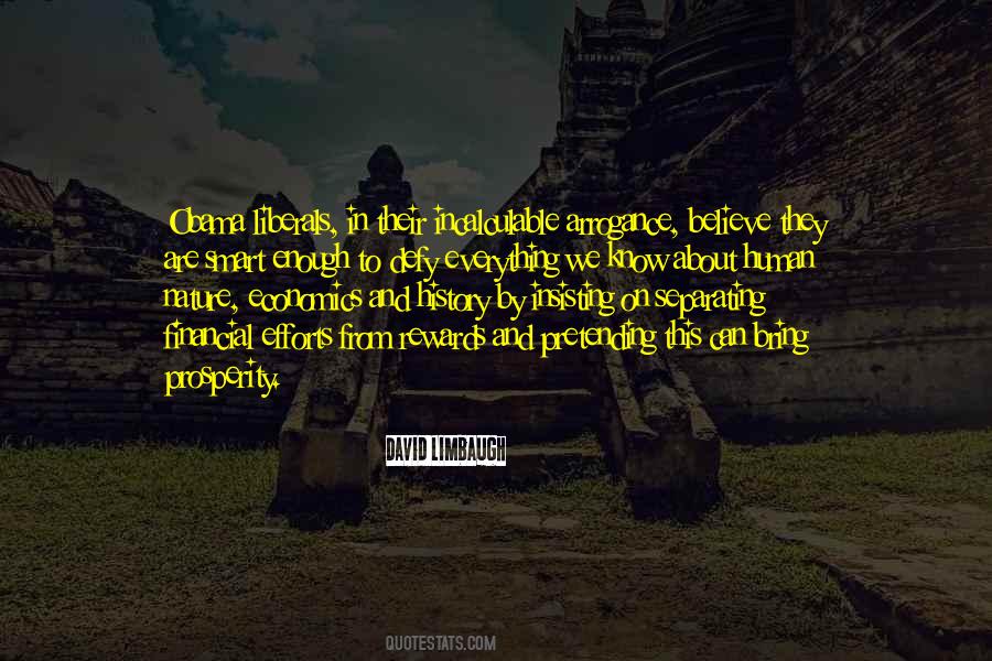 You Cannot Bring About Prosperity Quotes #1375096