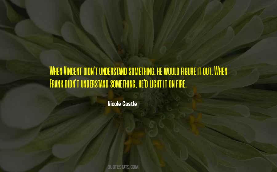 It On Fire Quotes #1293070