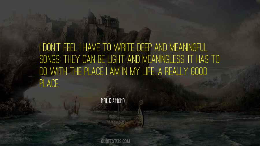 I Am In A Good Place Quotes #1596657