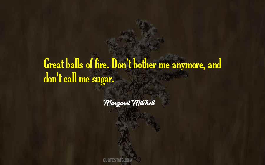 Great Fire Quotes #179831
