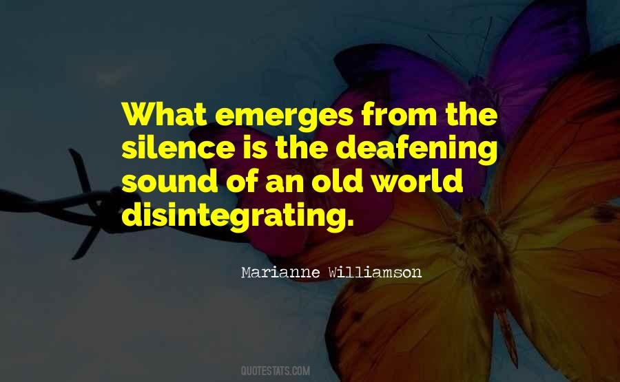Silence Has A Sound Quotes #483034