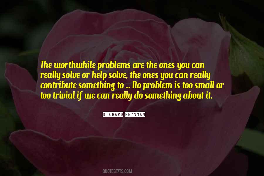 No Problem To Solve Quotes #1189451