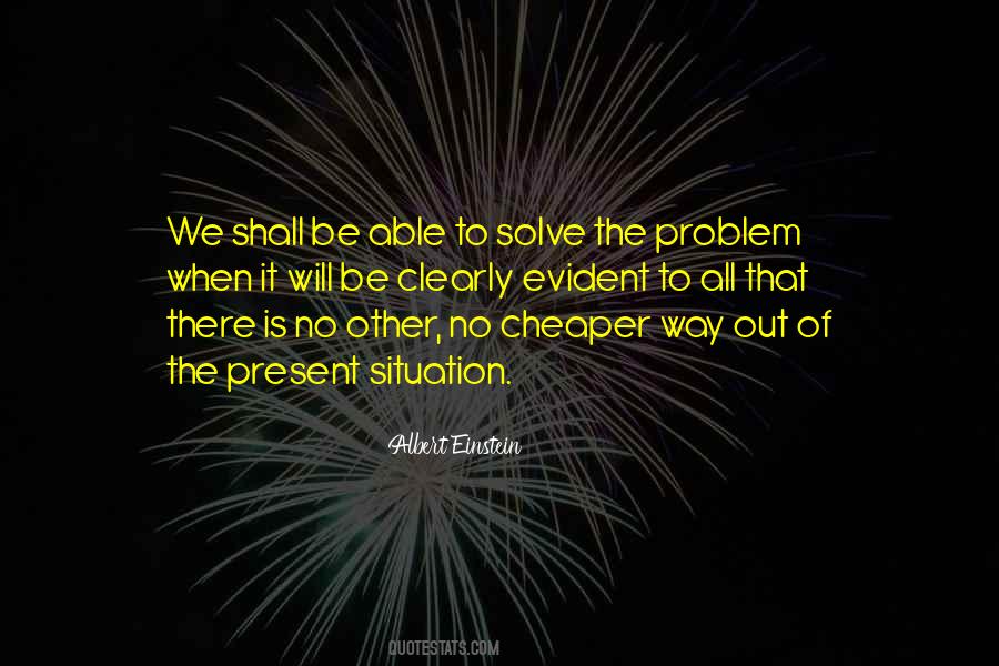 No Problem To Solve Quotes #590609