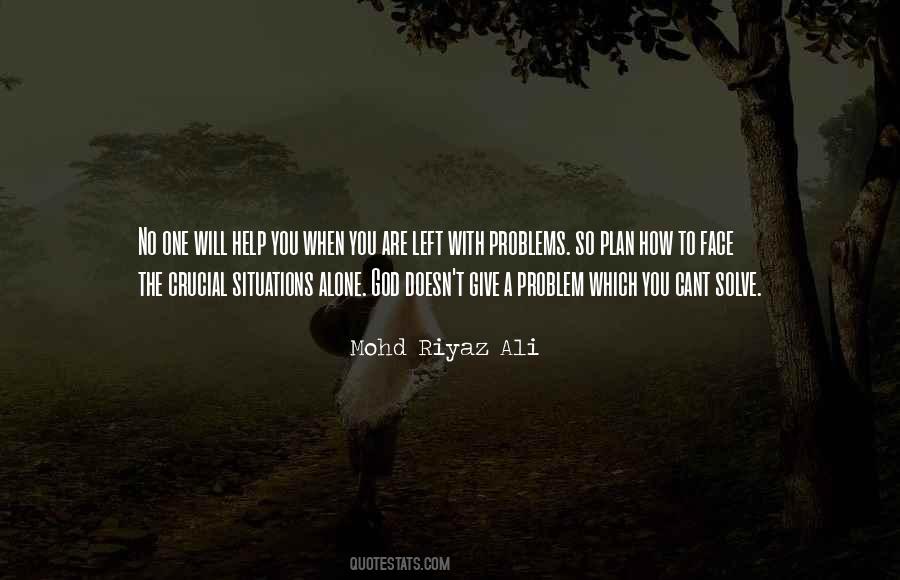 No Problem To Solve Quotes #764096