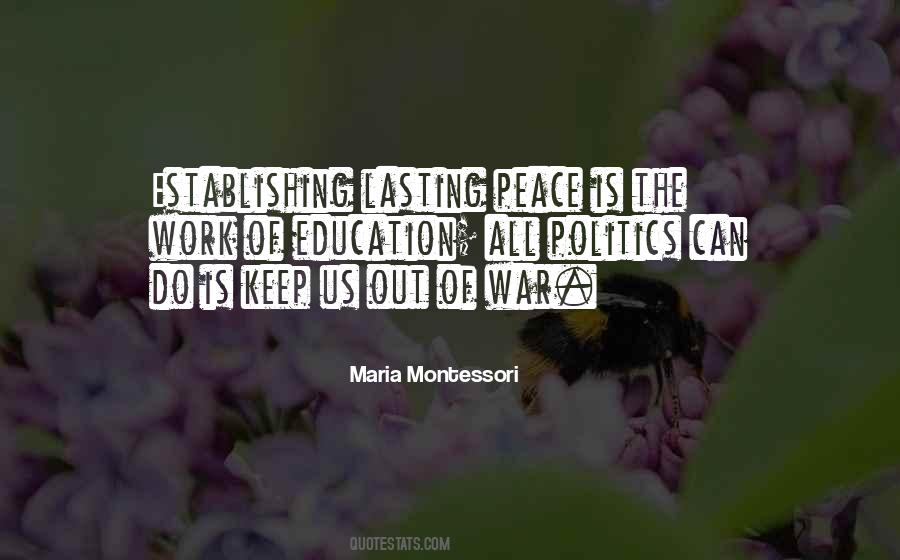 Maria Montessori Peace Quotes #598347