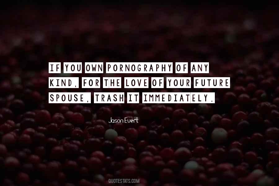 Quotes About Your Trash #1614274