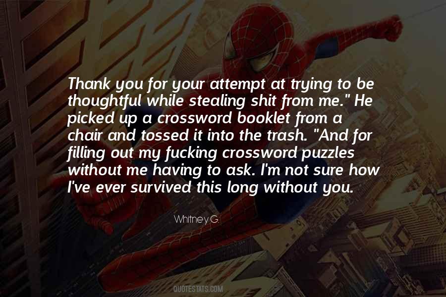 Quotes About Your Trash #1718968