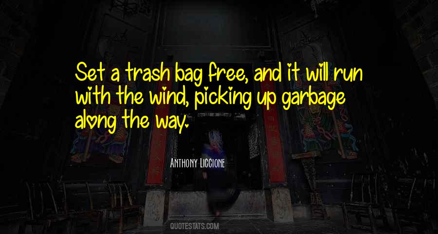 Quotes About Your Trash #923293