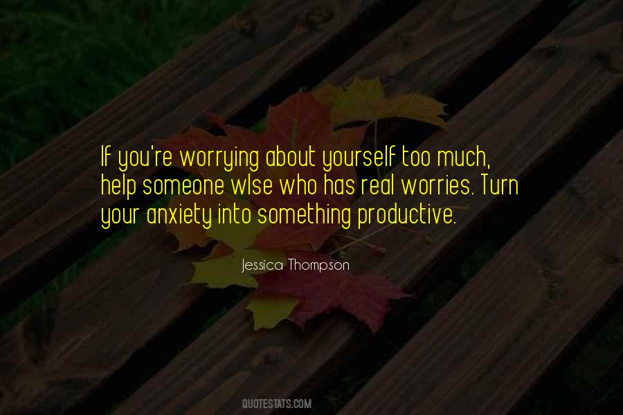 Anxiety Worries Quotes #1203616