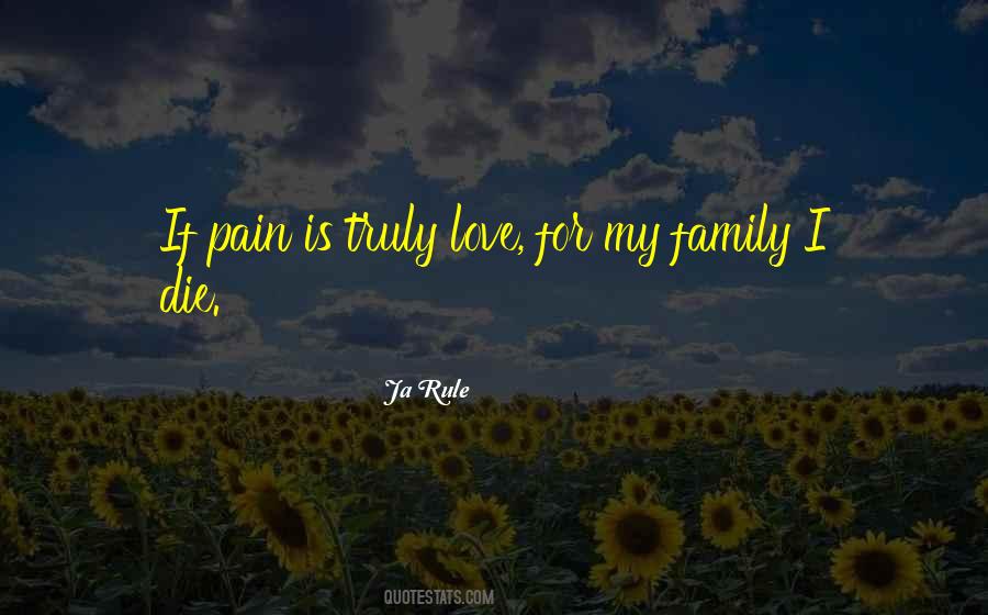 For My Family Quotes #233359