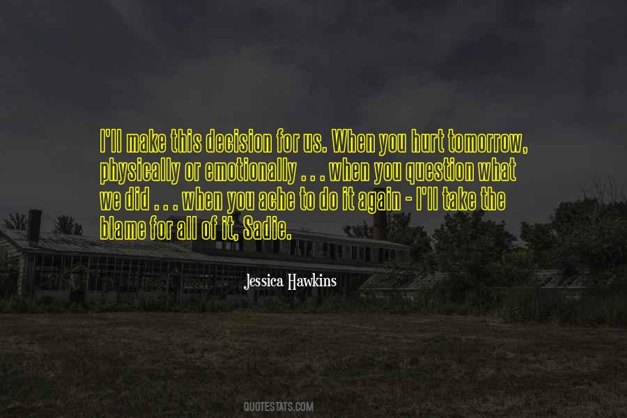 Did It Hurt Quotes #125003