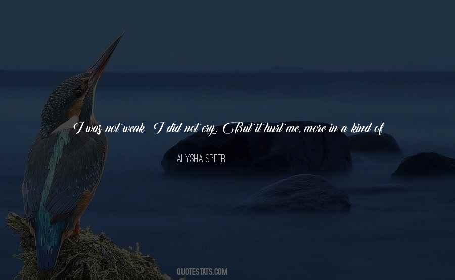 Did It Hurt Quotes #533800
