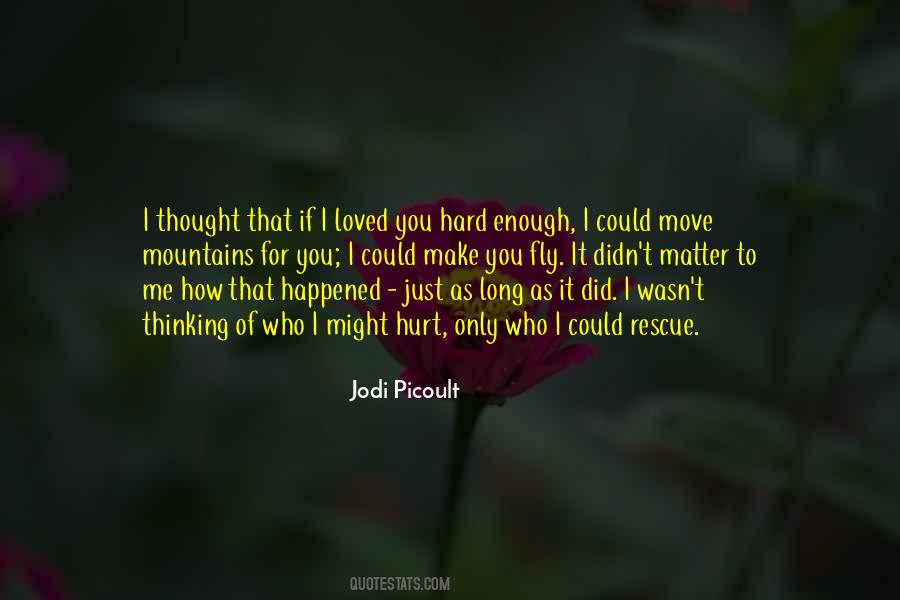 Did It Hurt Quotes #777095