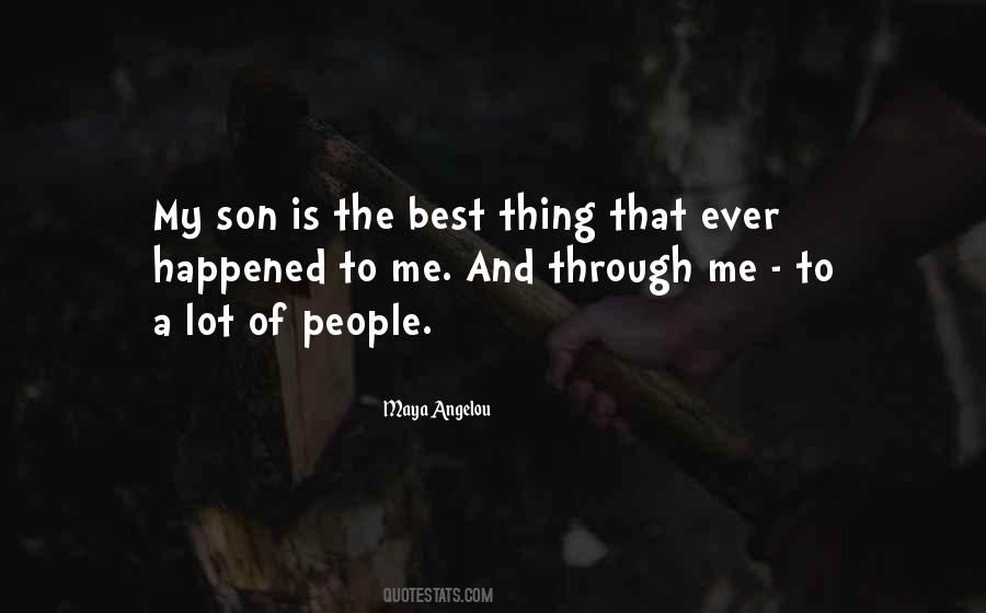 My Son Is The Best Quotes #1293464