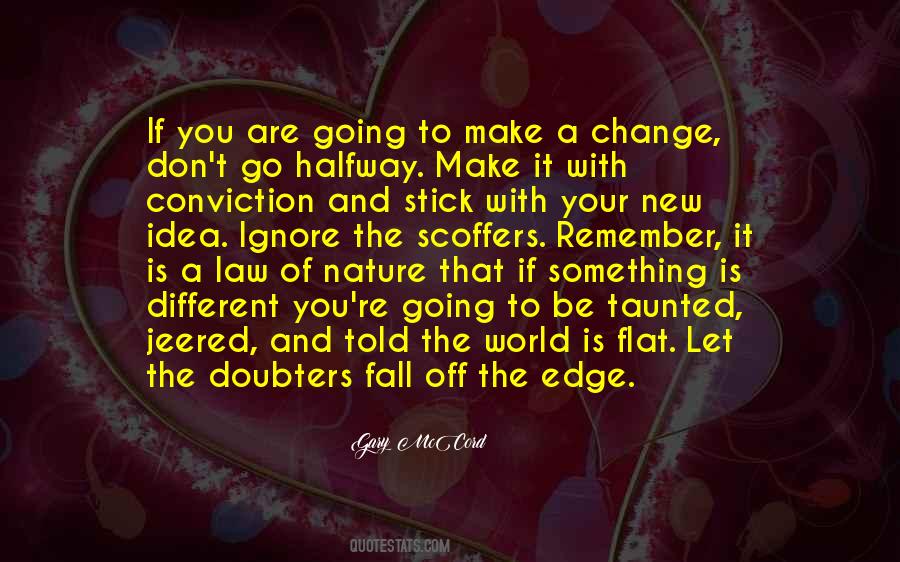 One Idea Can Change The World Quotes #1391234