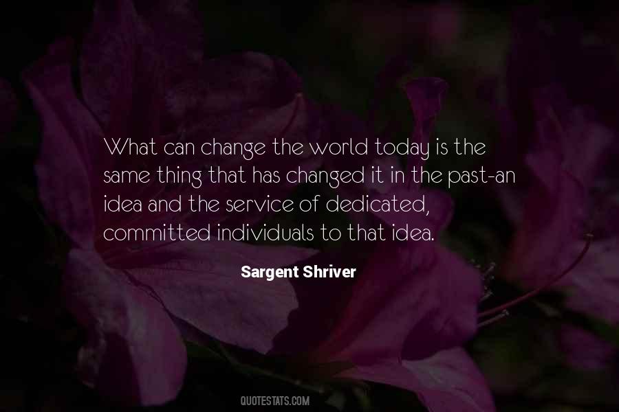 One Idea Can Change The World Quotes #379881