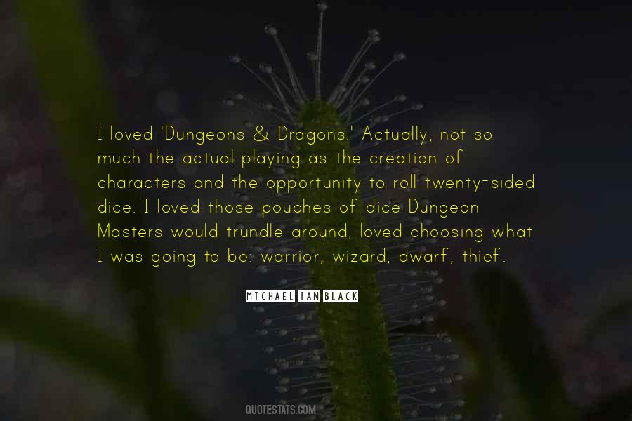Best Dungeons And Dragons Quotes #298197