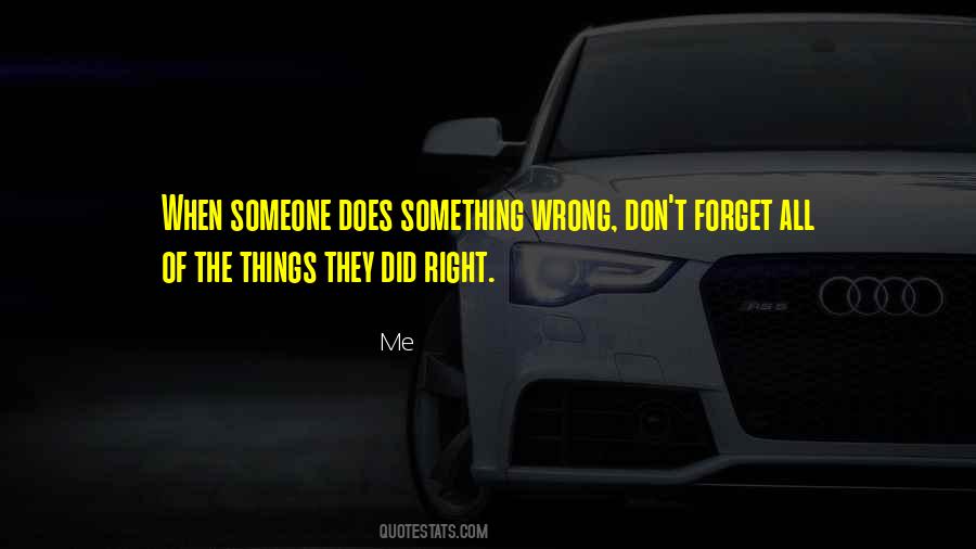 Did Something Wrong Quotes #1392652