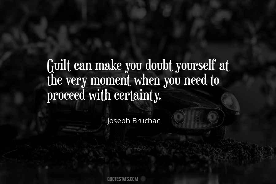 When You Doubt Yourself Quotes #199533