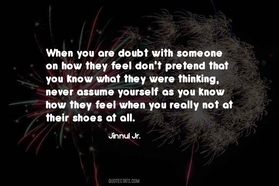 When You Doubt Yourself Quotes #901575