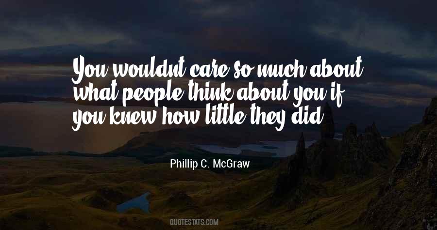 Did You Care Quotes #1280285