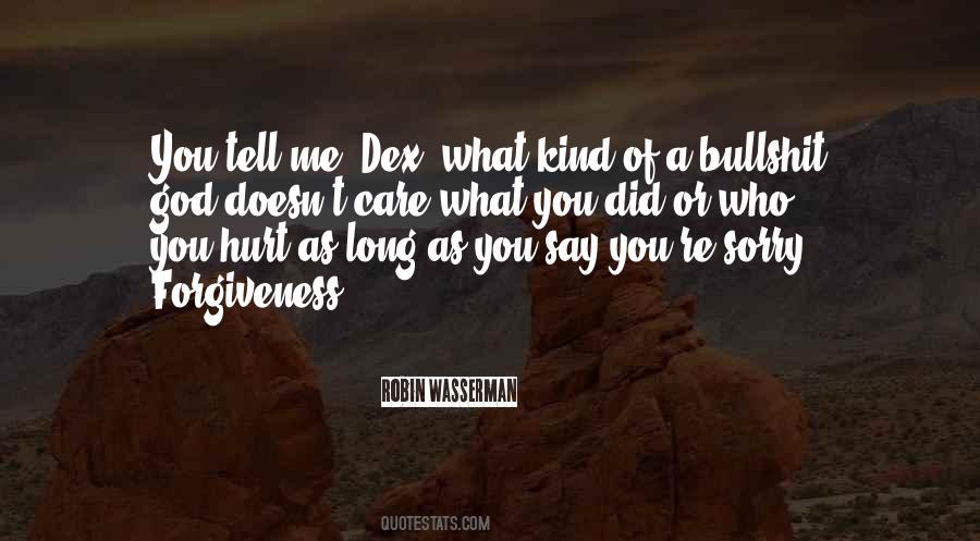 Did You Care Quotes #1517003