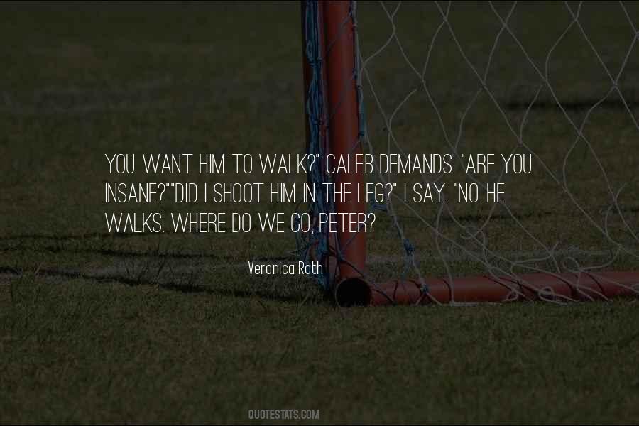 Where Do You Want To Go Quotes #1371121