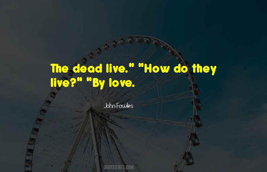 Dead Love Quotes #521691