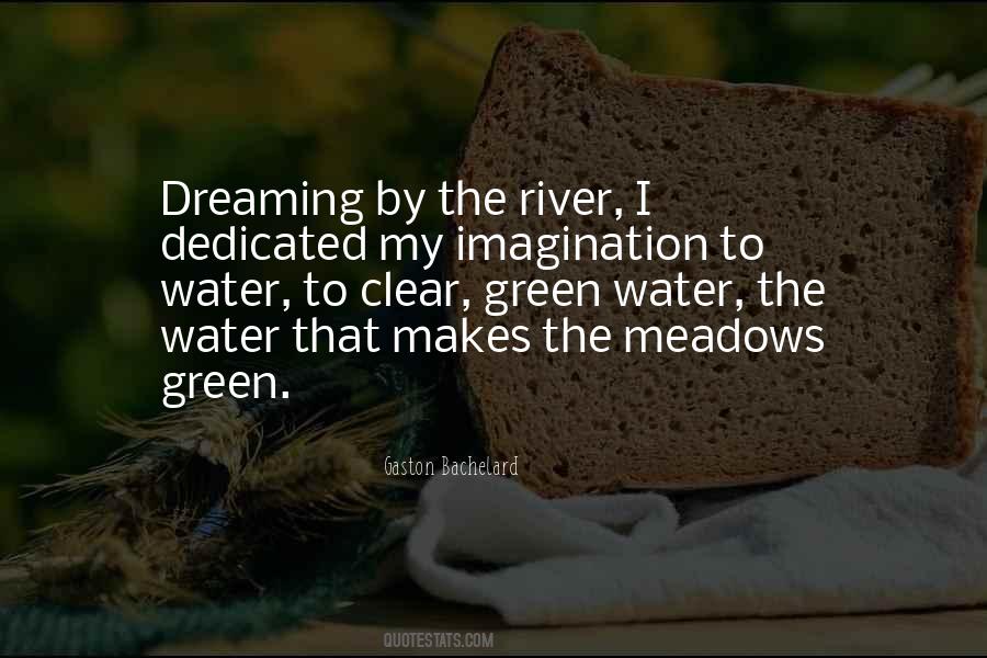 Imagination Or Dreaming Quotes #341475