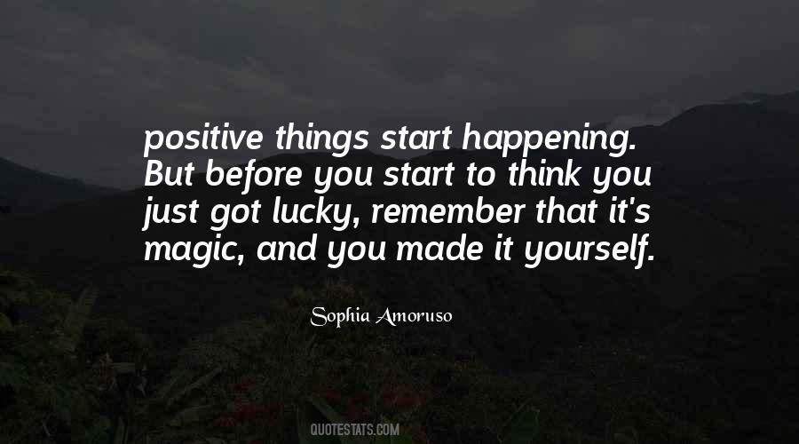 You Are Made Of Magic Quotes #380303