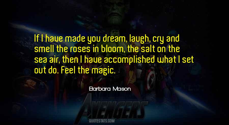 You Are Made Of Magic Quotes #410960
